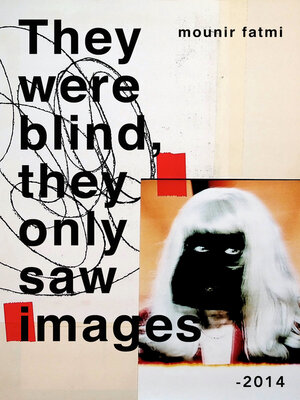 cover image of They Were Blind, They Only Saw Images